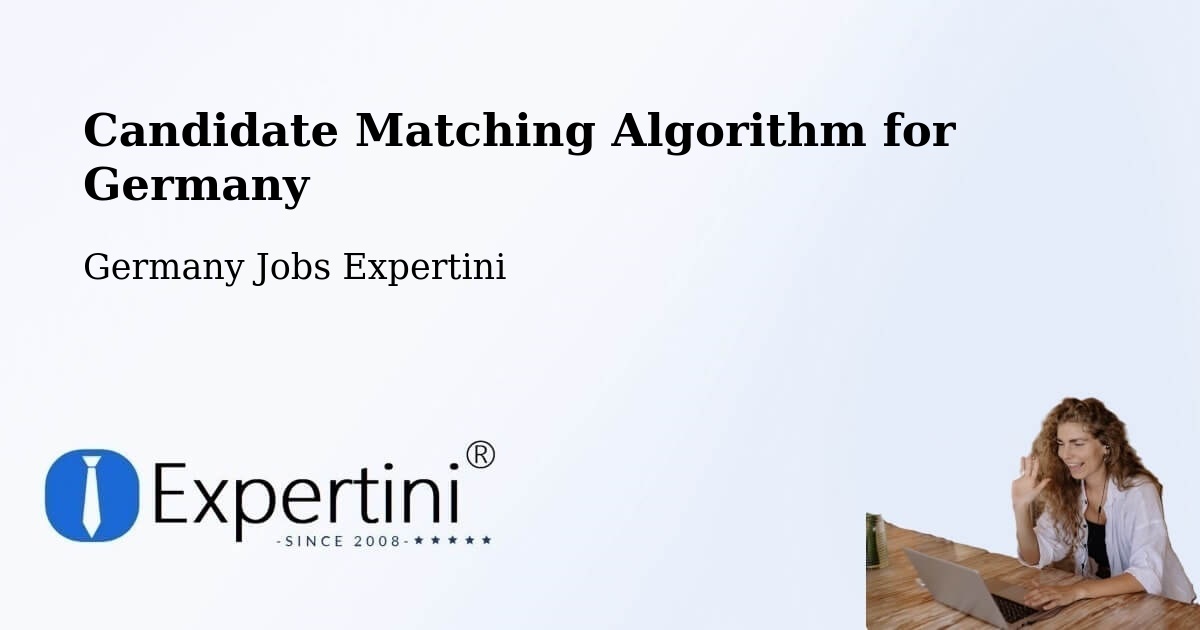 Candidate Matching Algorithm Overview – Hörstel - Germany Jobs Expertini